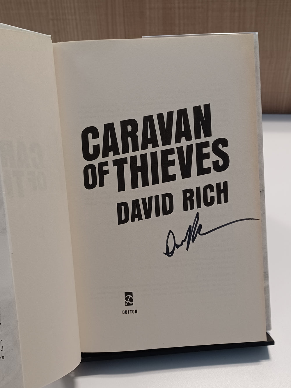 Caravan of Thieves A Novel
 by David Rich