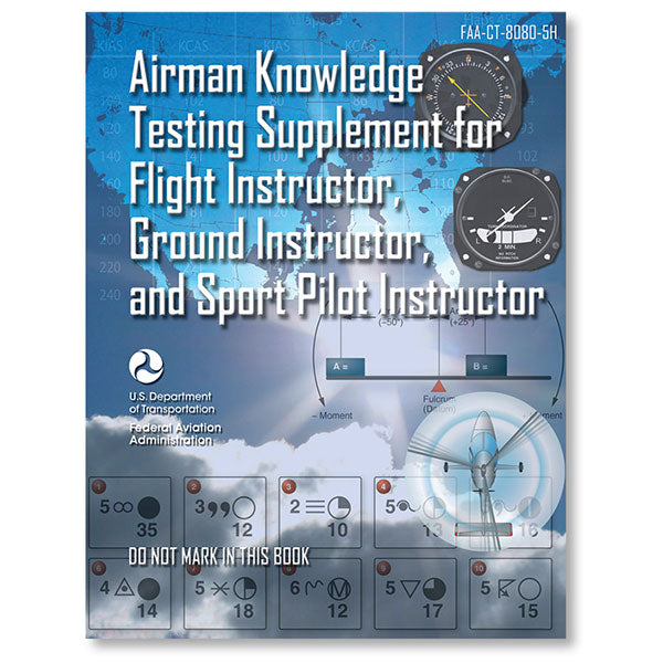 ASA AIRMAN KNOWLEDGE TESTING SUPPLEMENT - FLIGHT / GROUND AND SPORT INSTRUCTOR