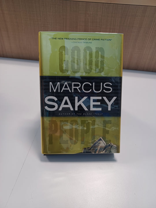 Good People
 by Marcus Sakey
