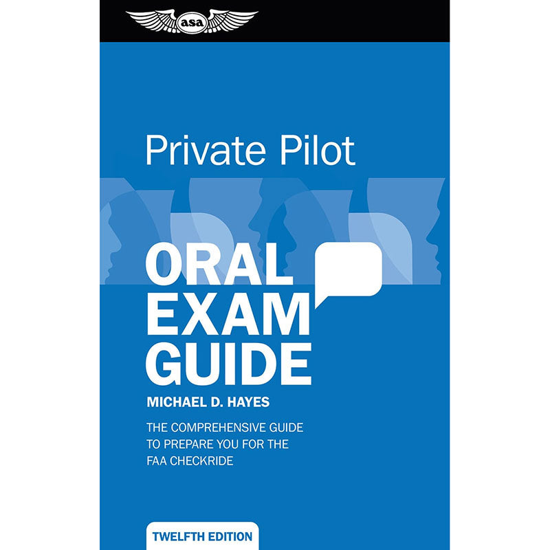 ASA Oral Exam Guide - Private Pilot