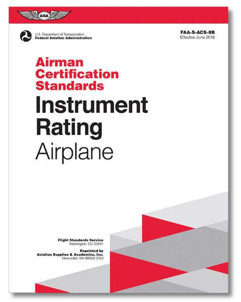 ASA AIRMAN CERTIFICATION STANDARDS: INSTRUMENT RATING AIRPLANE