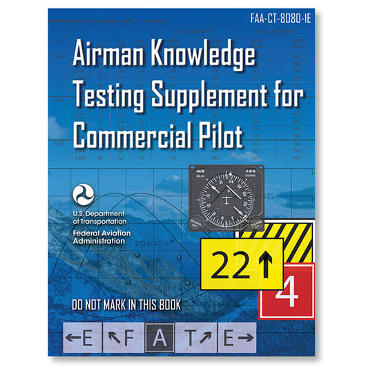 ASA AIRMAN KNOWLEDGE TESTING SUPPLEMENT - COMMERCIAL PILOT
