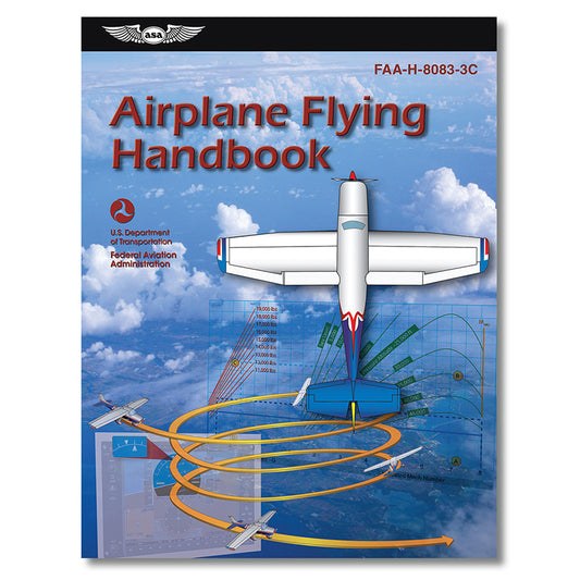 Airplane Flying Handbook - ASA