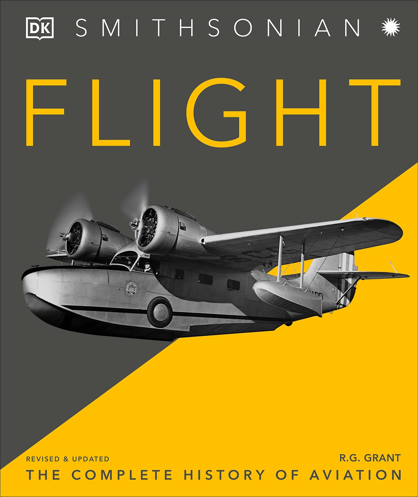Flight: The Complete History of Aviation (DK Smithsonian)